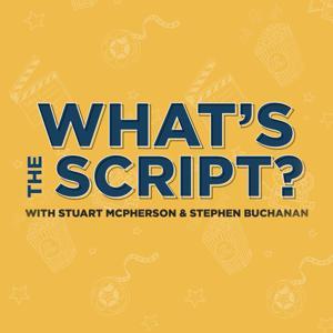 What's the Script? by What's the Script?