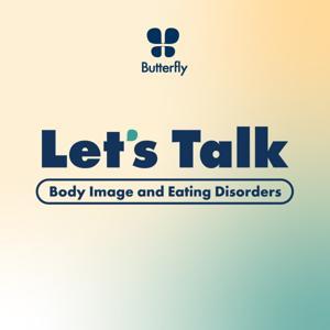 Butterfly: Let's Talk by Butterfly Foundation
