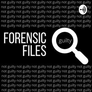 Forensic Files by Audrey N