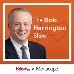The Bob Harrington Show by Medscape