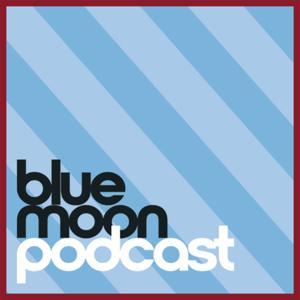 Blue Moon Podcast - A Manchester City Show by Blue Moon Podcast - A Manchester City Show