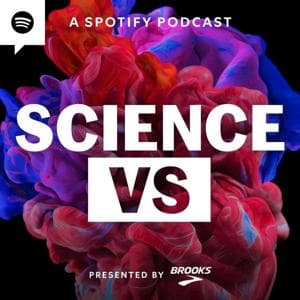 Science Vs by Spotify Studios