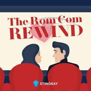 The Rom Com Rewind Podcast by Stingray Podcast Network