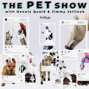 The Pet Show with Dennis Quaid and Jimmy Jellinek by Audio Up, Inc.