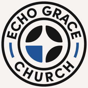 Echo Grace Church Podcast by Jarrod Jones | Echo Grace Church
