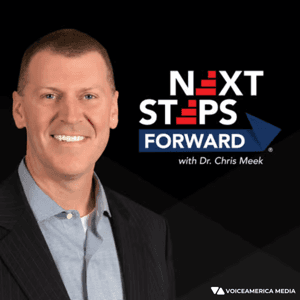 Next Steps Forward with Dr. Chris Meek by Dr. Chris Meek