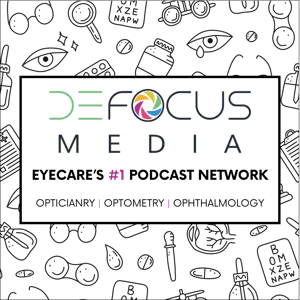 Defocus Media Eyecare and Optometry Podcast Network by Defocus Media Eyecare and Optometry Podcast Network