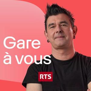 Gare à vous ‐ RTS Première by RTS - Radio Télévision Suisse