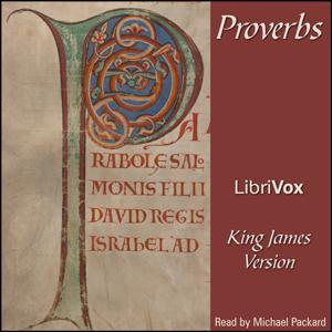 Bible (KJV) 20: Proverbs by King James Version (KJV) by LibriVox