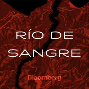 Río de Sangre by Bloomberg