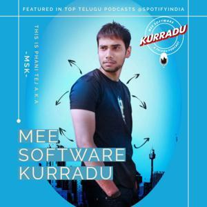 MSK (Mee Software Kurradu) Telugu Podcast by Pani Tej