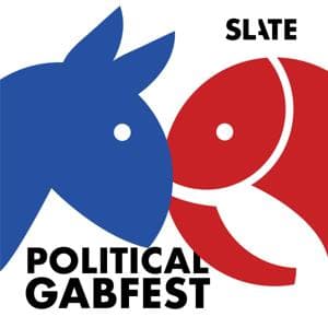 Political Gabfest by Slate Podcasts