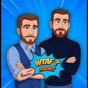 WTAF PODCAST by Richard willett