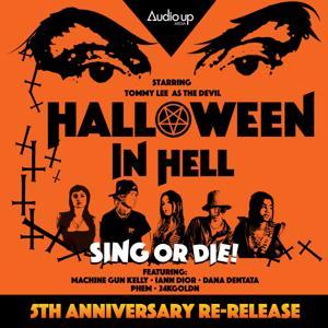 Halloween in Hell - 5th Anniversary Re-Release by AudioUp & SiriusXM