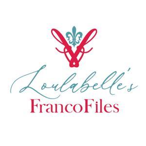 Loulabelle’s FrancoFiles by Louise Prichard