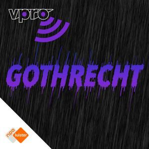 Gothrecht by NPO Luister / VPRO