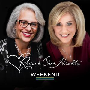 Revive Our Hearts Weekend by Nancy DeMoss Wolgemuth