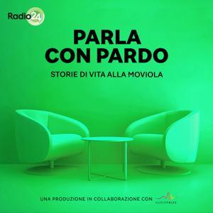 Parla con Pardo - Storie di vita alla moviola by Radio 24