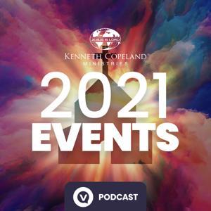 2021 KCM Events by Kenneth Copeland Ministries