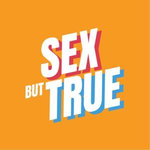 Sex But True 騎呢性趣聞 by 香港性文化學會 | 廣東話 Podcast