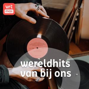 Wereldhits Van Bij Ons by Radio 2