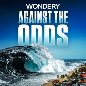 Against The Odds by Wondery