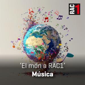 El món a RAC1 - Música by RAC1