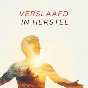 Verslaafd in Herstel! Powered by Phase 1 by Jeroen Decker