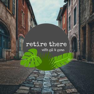 Retire There with Gil & Gene by GIl & Gene, Bleav