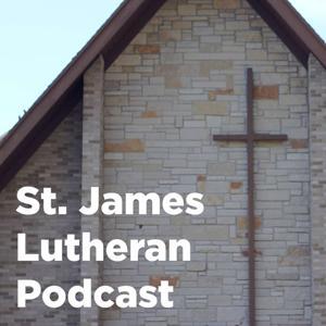 St. James Lutheran Podcast (LCMS), Grand Rapids, MI by St. James Lutheran Church (LCMS), Grand Rapids, MI
