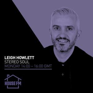 STEREO SOUL by Leigh Howlett