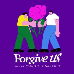 Forgive Us by 604 Podcast Network