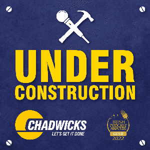 Under Construction with Chadwicks by Under Construction with Chadwicks