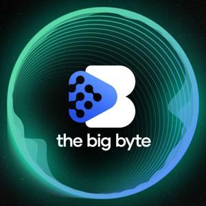 The Big Byte Podcast by The Big Byte