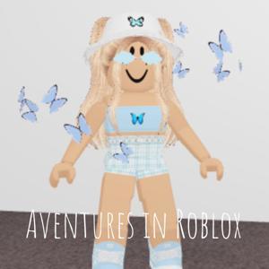 Adventures in roblox by Cece