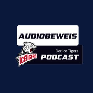 Audiobeweis - Der Ice Tigers Podcast by Oliver Winkler und Max Sächerl