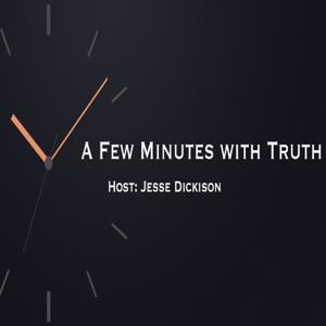 A Few Minutes with Truth by Bibleway Media