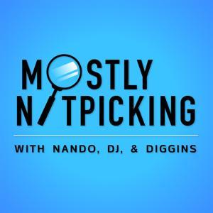 Mostly Nitpicking by Mostly Nitpicking