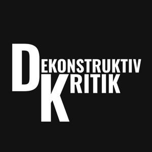 DEKONSTRUKTIV KRITIK by Aron Flam
