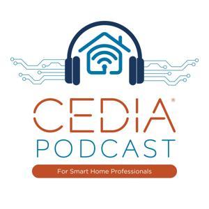The CEDIA Podcast by CEDIA