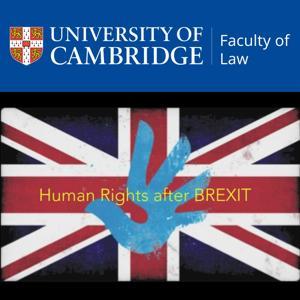 Human Rights After Brexit Workshop by LCIL, University of Cambridge