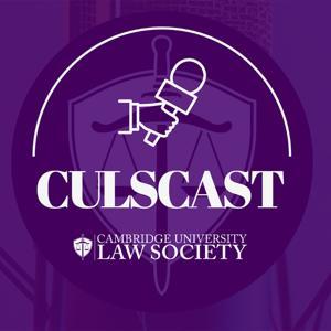 CULSCAST: The CULS Podcast by CULS, Faculty of Law, University of Cambridge