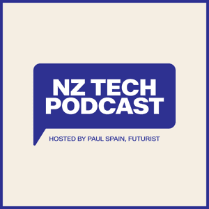 NZ Tech Podcast by Paul Spain