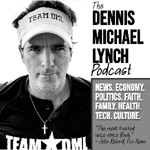 The Dennis Michael Lynch Podcast by TeamDML