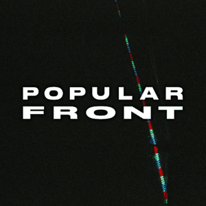 POPULAR FRONT by Jake Hanrahan
