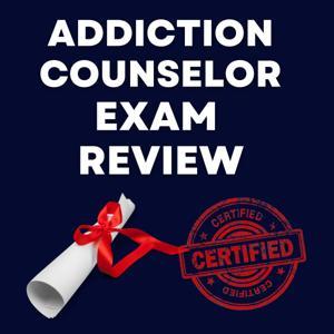 Addiction Counselor Exam Review by Dr. Dawn-Elise Snipes