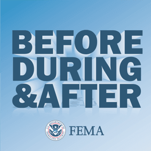 Before, During & After by Federal Emergency Management Agency (FEMA)