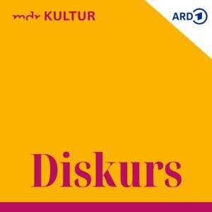 MDR KULTUR Diskurs by Mitteldeutscher Rundfunk