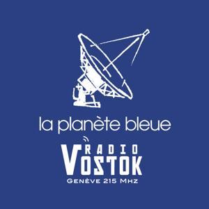 La Planète Bleue - Radio Vostok by Radio Vostok
