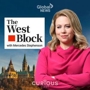 The West Block by Global News / Curiouscast